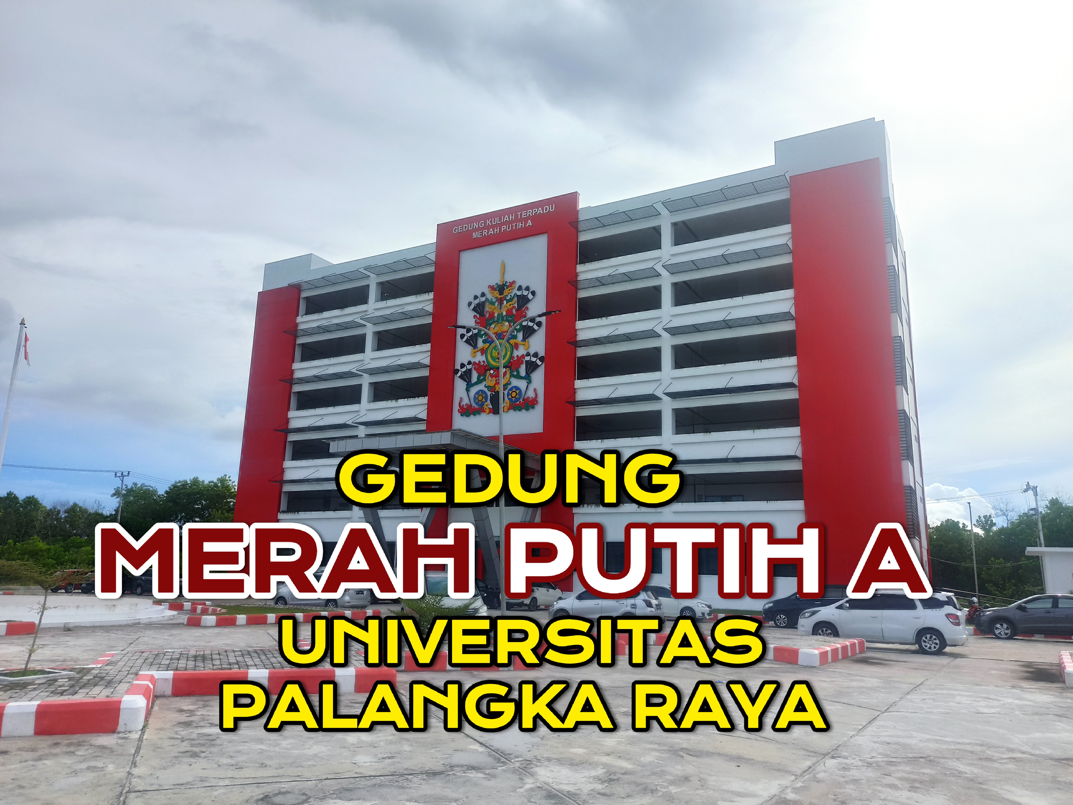 GEDUNG  MERAH PUTIH A